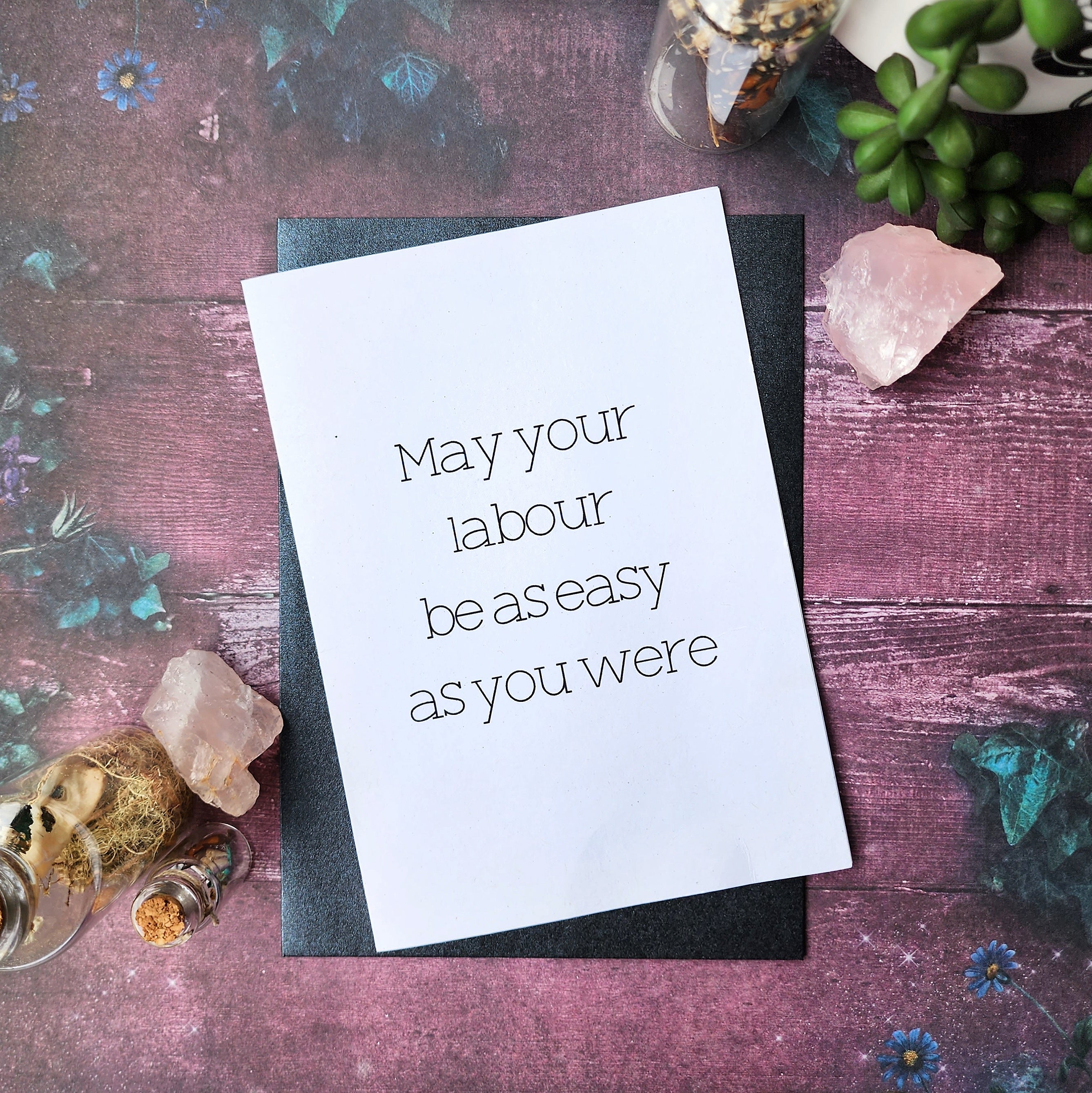 May your labour be as easy as you were - Cursive Craft 