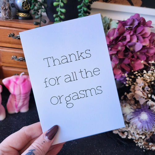 Thanks for all the orgasms - Cursive Craft 