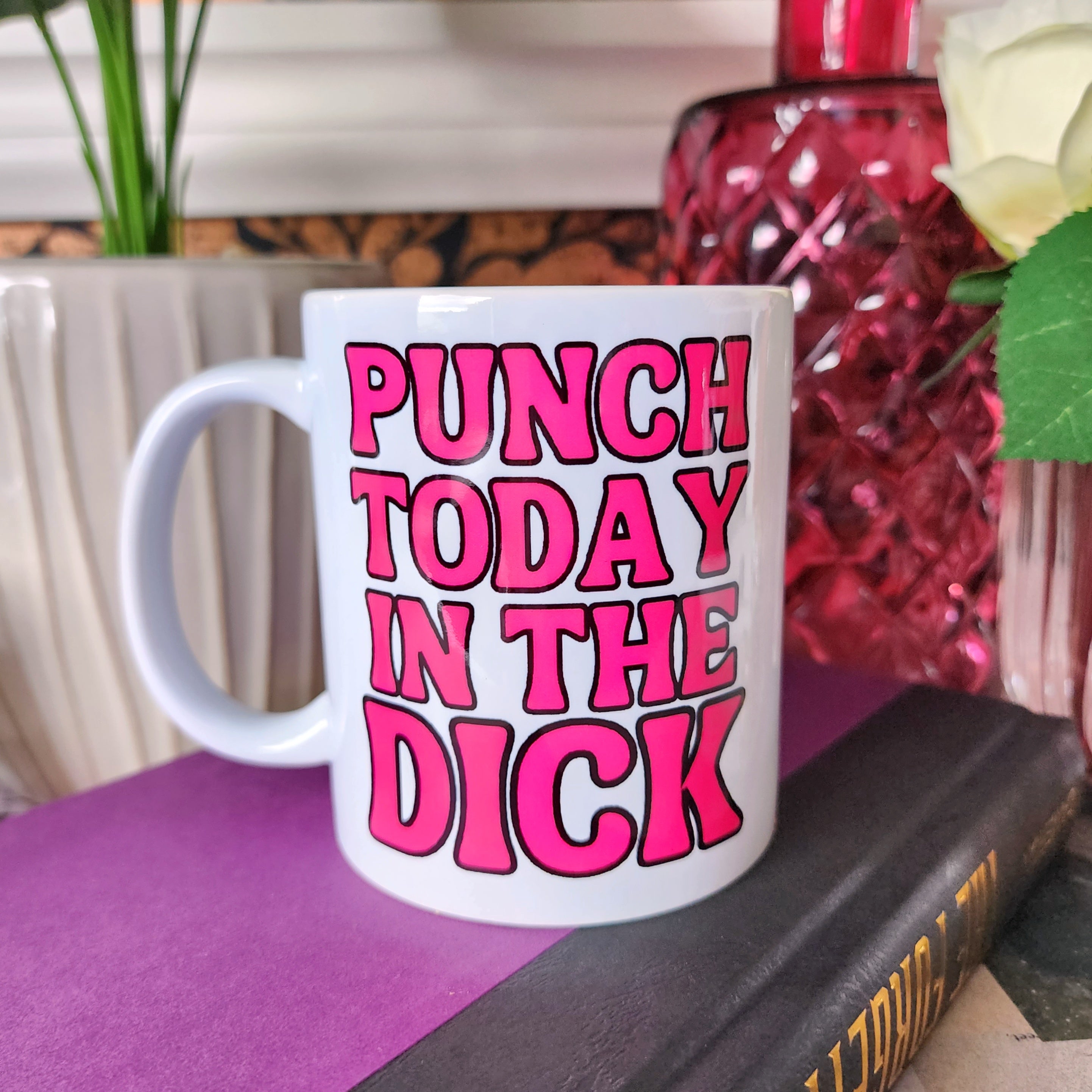 Punch Today In The Dick - Cursive Craft 