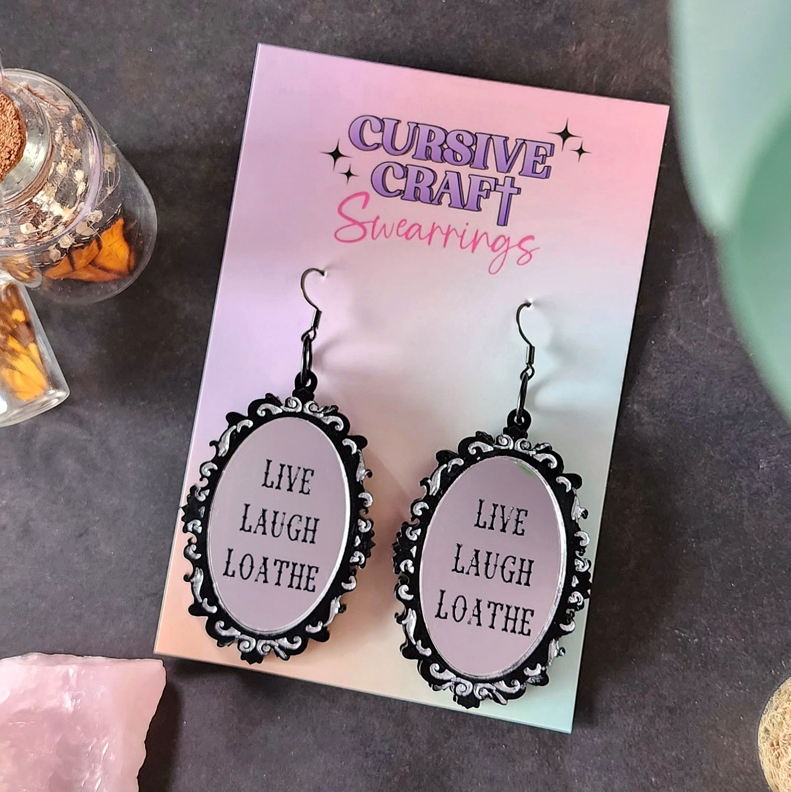 Live Laugh Loathe Earrings - Cursive Craft 