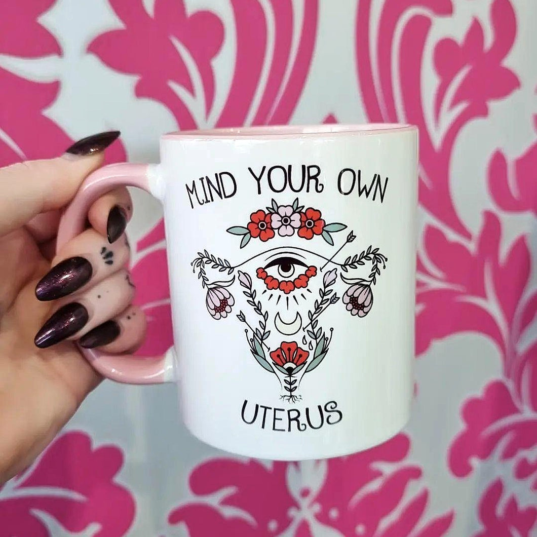 Mind your own uterus - Cursive Craft 